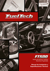 FuelTech FT500 Serie Manual De Instalación Y Especificaciones Técnicas