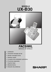 Sharp FACSIMIL UX-B30 Manual De Manejo