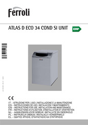 Ferroli ATLAS D ECO 34 COND UNIT Instrucciones De Uso, Instalación Y Mantenimiento