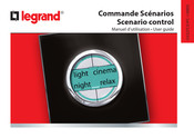 LEGRAND Commande Scenarios Manual Del Usuario