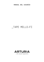 Arturia Tape MELLO-FI Manual Del Usuario