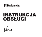 Skullcandy Venue Instrucciones De Uso