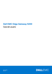 Dell EMC Edge Gateway 5200 Guia Del Usuario