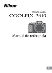 Nikon COOLPIX P610 Manual De Referencia