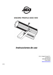 ADJ ENCORE PROFILE 1000 WW Instrucciones De Uso