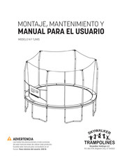 Skywalker Trampolines TJN15 Montaje, Mantenimiento Y Manual Para El Usuario