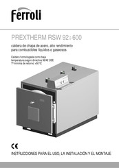 Ferroli PREXTHERM RSW 399 Instrucciones Para El Uso, La Instalación Y El Montaje