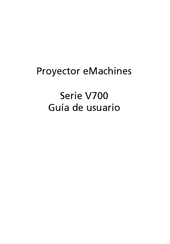 Acer eMachines V700 Serie Guía De Usuario