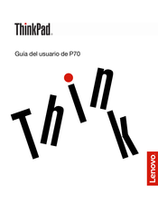 Lenovo ThinkPad P70 Guia Del Usuario