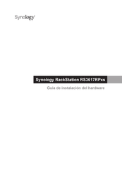 Synology RackStation RS3617RPxs Guía De Instalación Del Hardware