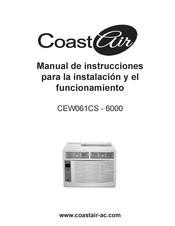 Coast Air CEW061CS - 6000 Manual De Instrucciones Para La Instalación Y El Funcionamiento