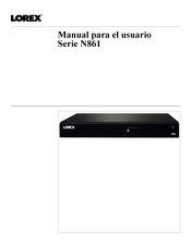 Lorex N861 Serie Manual Para El Usuario
