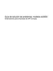 HP Compaq dc5800 Guía De Solución De Problemas