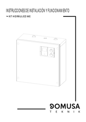 DOMUSA TEKNIK Kit Hidráulico ME Instrucciones De Instalación Y Funcionamiento