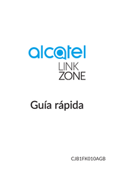 Alcatel LINK ZONE MW40V Guía Rápida