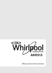 Whirlpool AKR313 Manual De Instrucciones