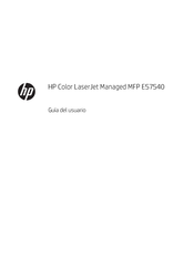 HP LASERJET E57540DN Guia Del Usuario