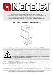 La Nordica FOCOLARE 80 IDRO CRYSTAL - DSA Manual De Instrucciones Para La Instalación, El Uso Y El Mantenimiento