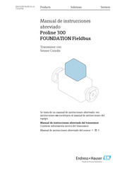 Endress+Hauser Proline 300 FOUNDATION Fieldbus Manual De Instrucciones Abreviado