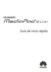 Huawei MediaPad 10 Link+ Guia De Inicio Rapido