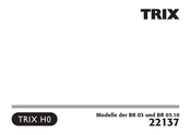 Trix 03.10 Serie Manual De Instrucciones