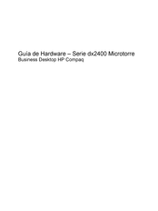HP Compaq Microtorre dx2400 Serie Guía De Hardware