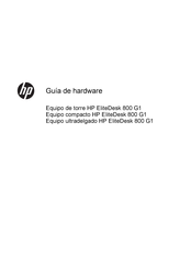 HP EliteDesk 800 G1 Guía De Hardware