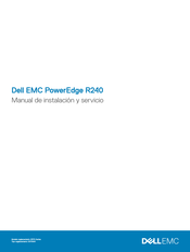 Dell EMC PowerEdge R240 Manual De Instalación Y Servicio