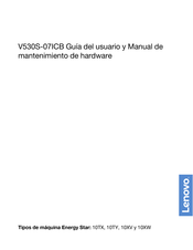 Lenovo V530S-07ICB Guía Del Usuario Y Manual De Mantenimiento