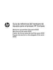 HP Compaq Elite 8300 Serie Guía De Referencia Del Hardware