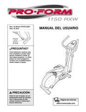 Pro-Form 1150 RXW Manual Del Usuario