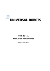 Universal Robots UR-6-85-5-A Manual De Instrucciones