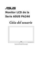 Asus PA246 Serie Guia Del Usuario