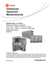 Trane Solution Plus TRCE 100/1T Instalación Operación Mantenimiento