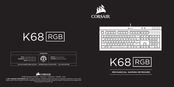 Corsair Gaming K68 RGB Guia De Inicio Rapido