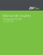 ZKTeco Torniquete TS2100 Manual De Usuario
