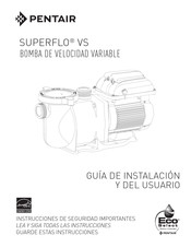 Pentair SUPERFLO VS Guía De Instalación Y Del Usuario