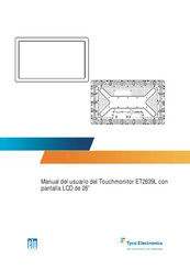 Elo TouchSystems Tyco Electronics ET2639L Manual Del Usuario