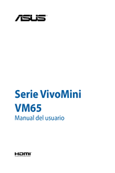 Asus VivoMini VM65 Serie Manual Del Usuario