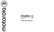 Motorola moto g FAST Guia Del Usuario