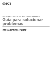 Oki ES9160 MFP Guía Para Solucionar Problemas