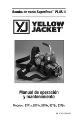 yellow jacket SuperEvac PLUS II 9379 Serie Manual De Operación Y Mantenimiento