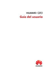 Huawei GR3 Guia Del Usuario