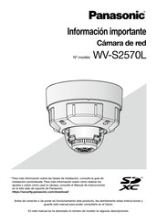 Panasonic WV-S2570L Información Importante