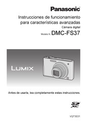 Panasonic Lumix DMC-FS37 Instrucciones De Funcionamiento Para Características Avanzadas