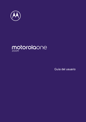 Motorola one ZOOM Guia Del Usuario