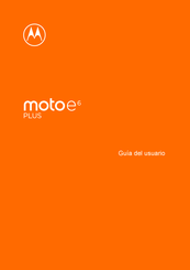 Motorola moto e6 PLUS Guia Del Usuario