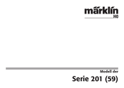 marklin 201 Serie Manual De Instrucciones