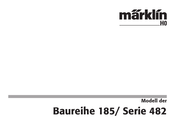 marklin 482 Serie Manual De Instrucciones