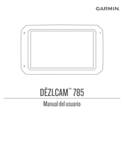 Garmin DEZLCAM 785 Manual Del Usuario